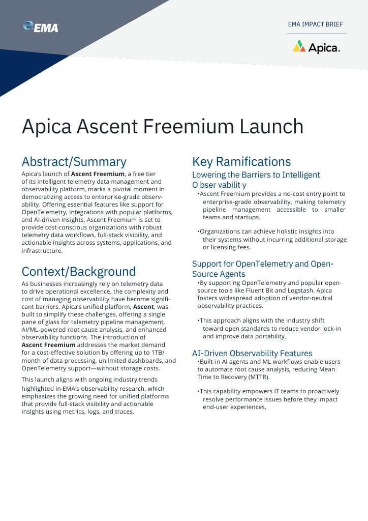 Product briefs, technical briefs, data sheets of Apica & its capabilities 1 EMA Apica IB